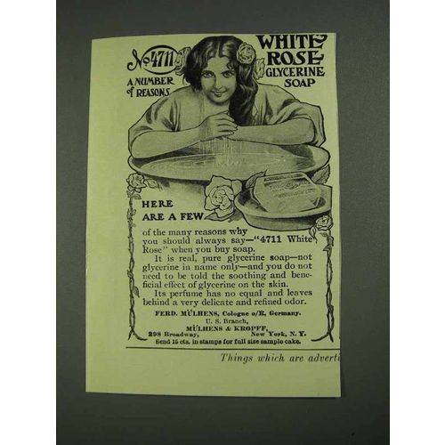 1908 Mulhens & Kropff No. 4711 White Rose Soap Ad