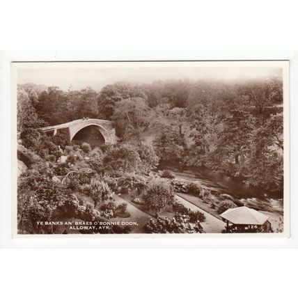 Ye Banks and Braes of Bonnie Doon Alloway Ayr RP Postcard 126