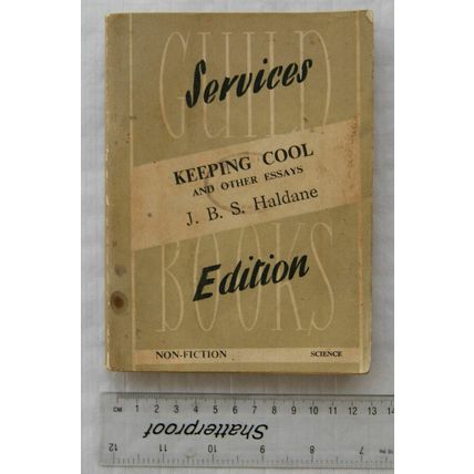 1944 Services Edition S114, Keeping Cool and other essays by J. B. S. Haldane