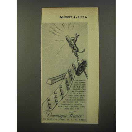 1956 Dominique France Democratic Donkey Tie Ad - Our shouting adversary