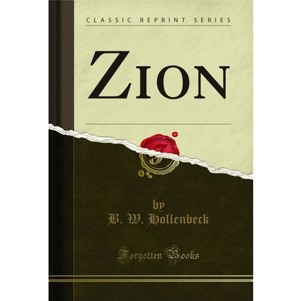 Zion (Classic Reprint)