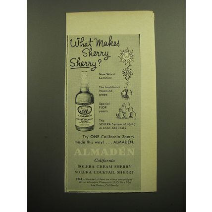 1957 Almaden California Solera Cocktail Sherry Ad - What makes Sherry Sherry?