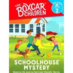 The Boxcar Children Early Readers: Schoolhouse Mystery (The Boxcar Children: Tim