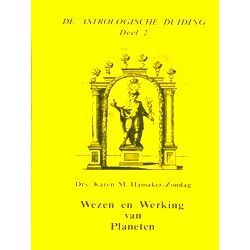 De Astrologische Duiding 2 - Wezen En Werking Van Planeten