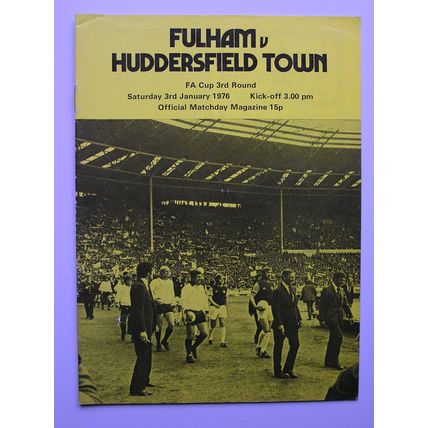 FULHAM v HUDDERSFIELD TOWN FA Cup 3rd Round 03/01/1976