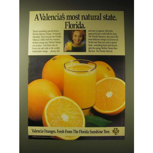 1989 Florida Department of Citrus Ad - A Valencia's most natural state. Florida