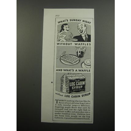 1933 Log Cabin Syrup Ad - What's Sunday night without waffles