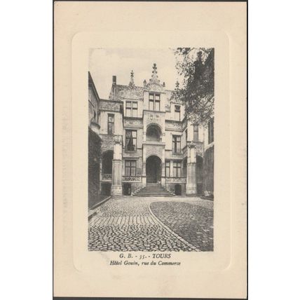 Hôtel Gouin, Rue du Commerce, Tours, c.1910 - Grand Bazar CPA GB35