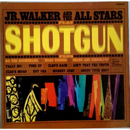 JUNIOR WALKER/ ALL STARS - SHOTGUN, UK Tam Motown, Album TML 11017 '65