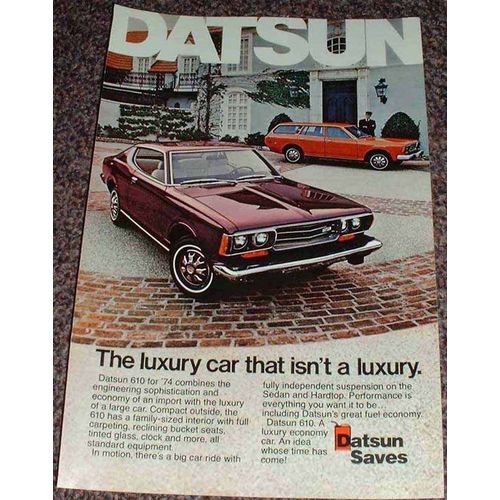 1974 Datsun 610 Car Ad, Luxury NICE!!
