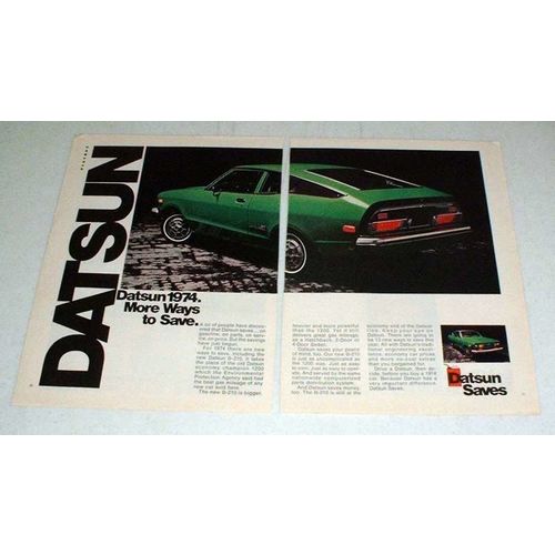 1974 Datsun B-210 Car Ad - More Ways to Save!