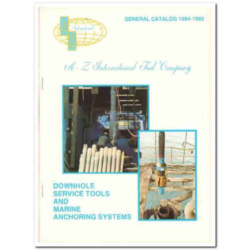 A-Z International Tool Company 1983 Vintage Catalog Downhole Service
