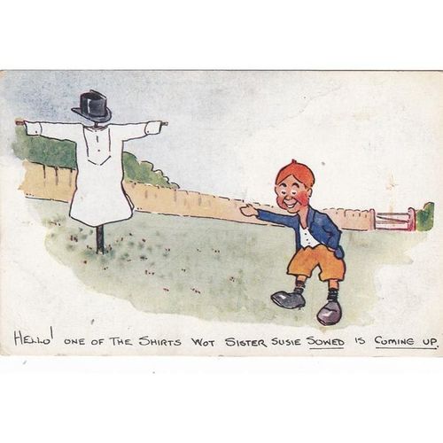 Comic Postcard Hello One Of The Shirts Wot Sister Susie Sowed Is Coming Up C1133