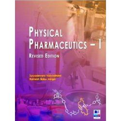 Physical Pharmaceutics - I