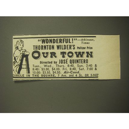 1959 Our Town Play Ad - Wonderful! Thornton Wilder's Pulitzer Prize Our Town