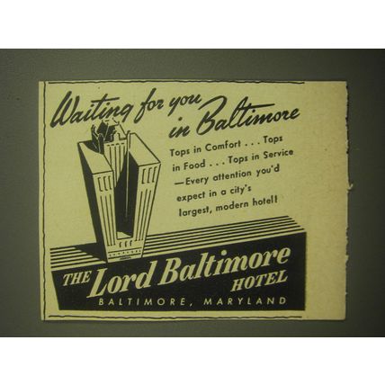 1946 The Lord Baltimore Hotel Ad - Waiting for you in Baltimore