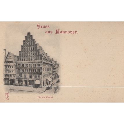Gruss Aus Hannover Die Alte Canzlei German Old Rare Postcard