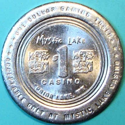 Mystic Lake. $1 Casino Token. Prior Lake, MN. F72.