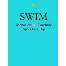Swim & Sun: A Monocle Guide