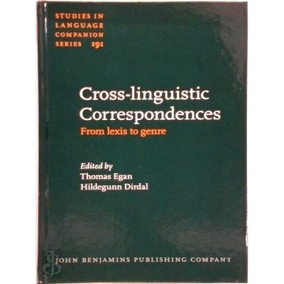 Cross-Linguistic Correspondences - From Lexis to Genre by Various Authors