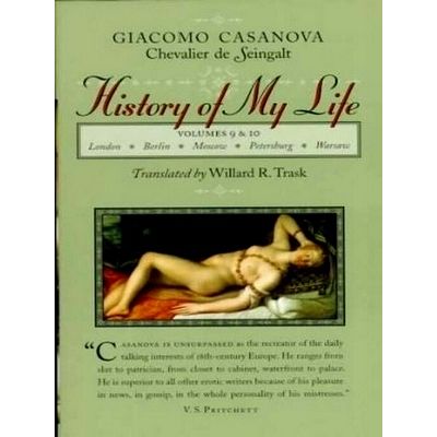 History of My Life Volumes 9 10 - London Berlin Moscow Petersburg Warsaw by Giac