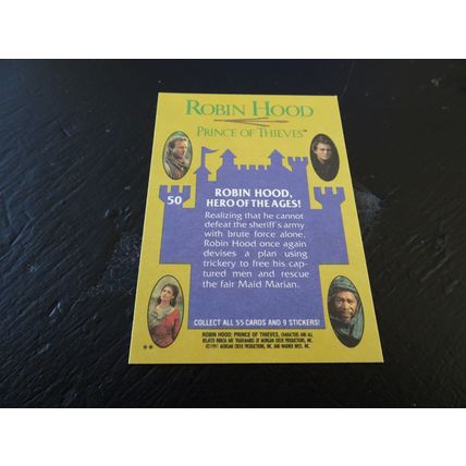 1991 Topps Robin Hood Prince of Thieves Card # 50 Robin Hood, Hero Of The Ages!