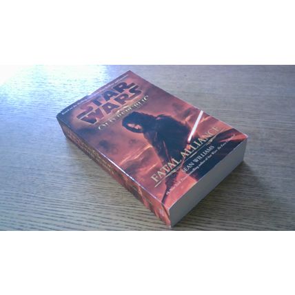 STAR WARS: THE OLD REPUBLIC: FATAL ALLIANCE by Sean Williams (1st Edn P/B) 2011