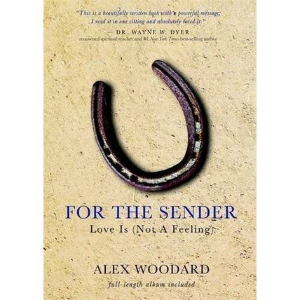 For the Sender, Love Is (Not a Feeling) by Alex Woodard (Hardback, 2014)