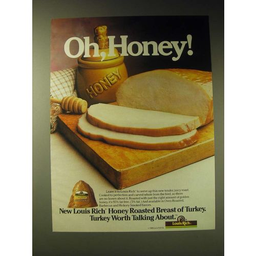 1989 Louis Rich Honey Roasted Breast of Turkey Ad - Oh, Honey!