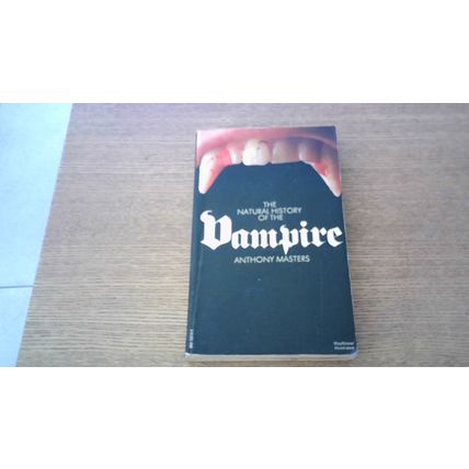 The Natural History of the Vampire. Anthony Masters (Paperback) 1975 VINTAGE