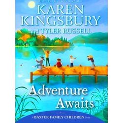 A Baxter Family Children Story Adventure Awaits