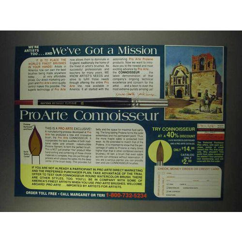 1991 ProArte Connoisseur Brush Ad - We're artists too And We've got a mission