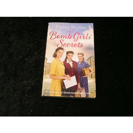 The Bomb Girls secrets by Daisy Styles