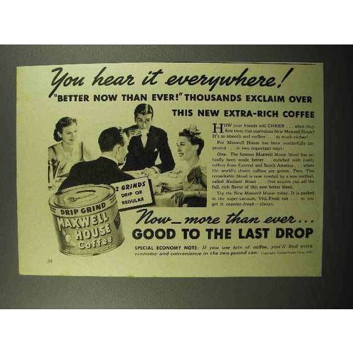 1940 Maxwell House Coffee Ad - You Hear It Everywhere