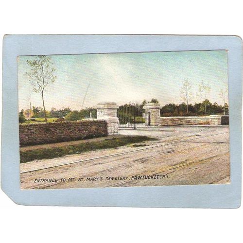 Rhode Island Pawtucket Postcard Entrance To Mt St Mary's Cemetery Street S~1024