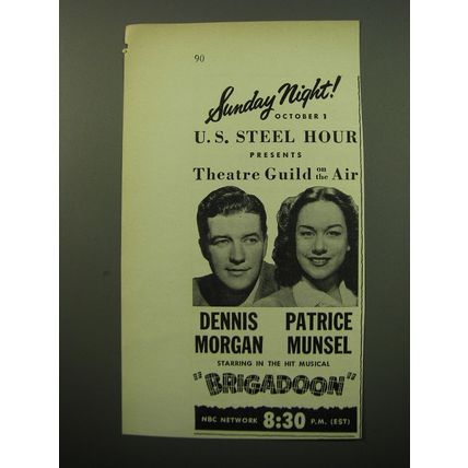 1950 U.S. Steel Hour Advertisement - Dennis Morgan and Patrice Munsel