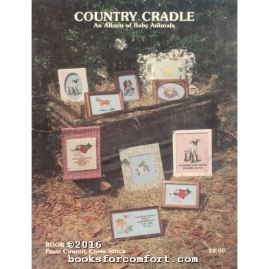 Country Cradle, An Album of Baby Animals Book 2