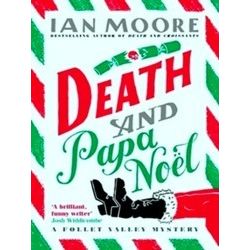 A Follet Valley Mystery: Death and Papa Noel