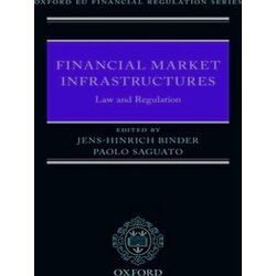 Oxford EU Financial Regulation: Financial Market Infrastructures: Law and Regula