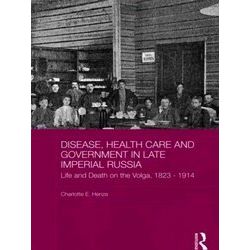 Basees/Routledge Series on Russian and East European Studies: Disease, Health Ca