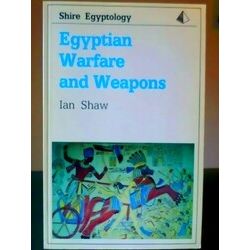 Egyptian Warfare And Weapons
