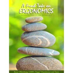 A Fresh Take On Ergonomics