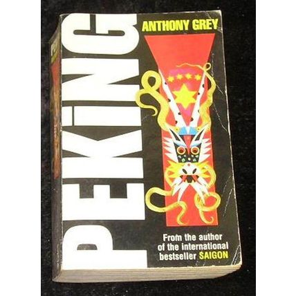Peking by Anthony Grey