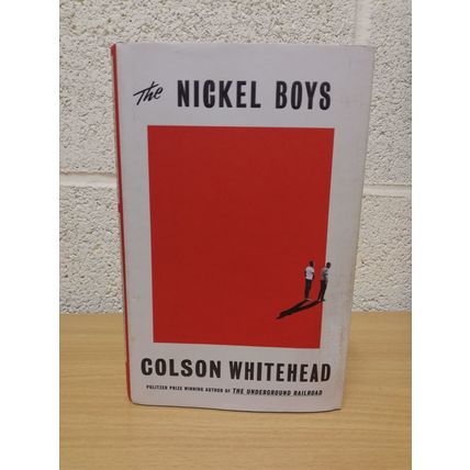 The Nickel Boys - Colson Whitehead - 1st U.K Edition - 2nd Print - Hbk - 2019