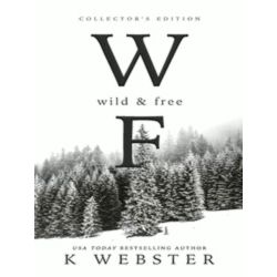 Wild & Free