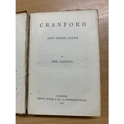 1890 MRS GASKELL "CRANFORD" FICTION ANTIQUE HARDBACK BOOK (P3)