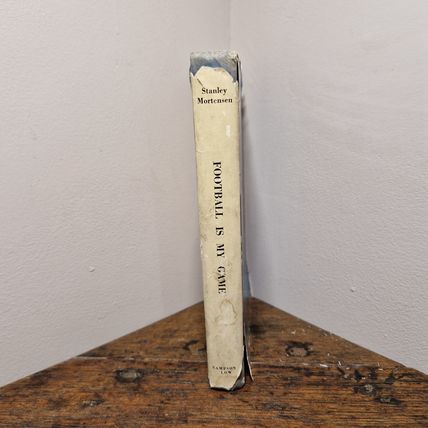 Football Is my Game Stanley Mortensen Hardback 1949 Dustcover