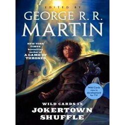 Wild Cards Ix: Jokertown Shuffle