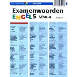 Examenwoorden Engels Mbo-4, niveau B1