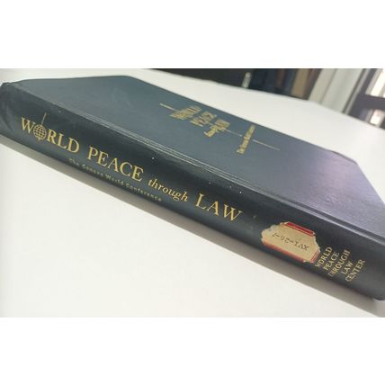 World Peace Through Law. The Geneva World Conference Book **Switzerland 1969**